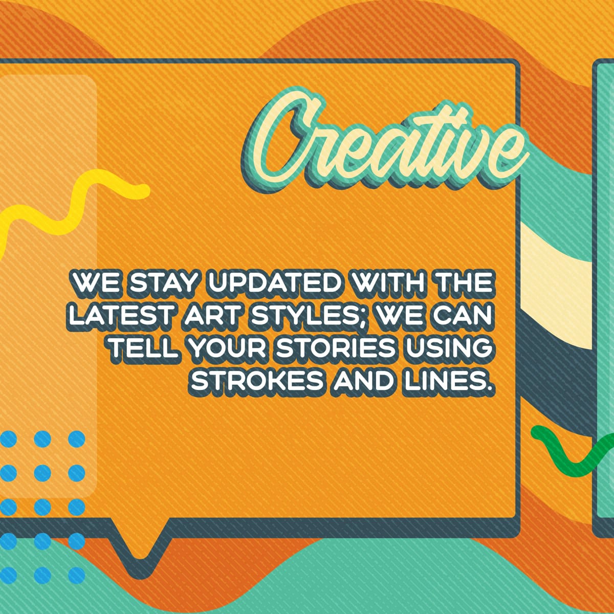 Post — Creative: we stay updated with the latest art styles and tell your stories using strokes and lines