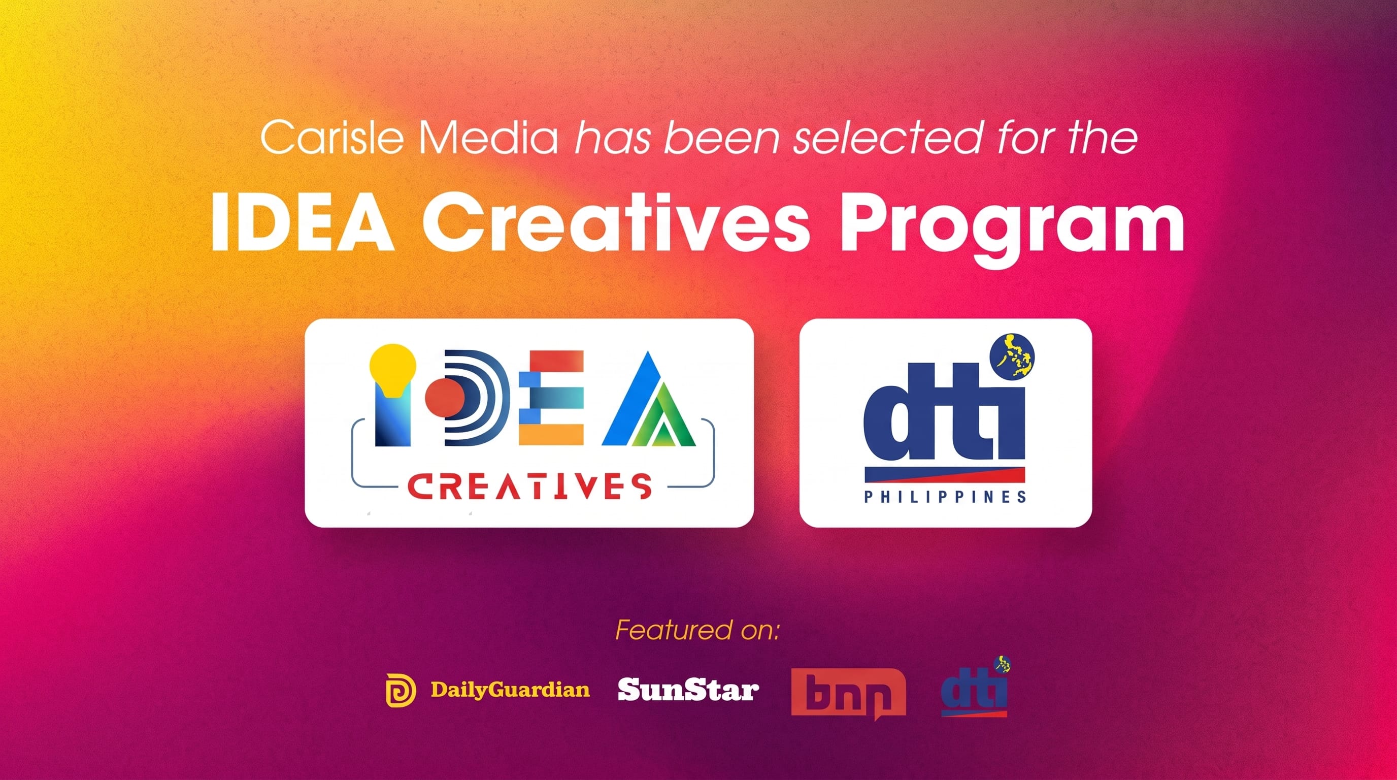 Carisle Media selected for the DTI IDEA Creatives Program