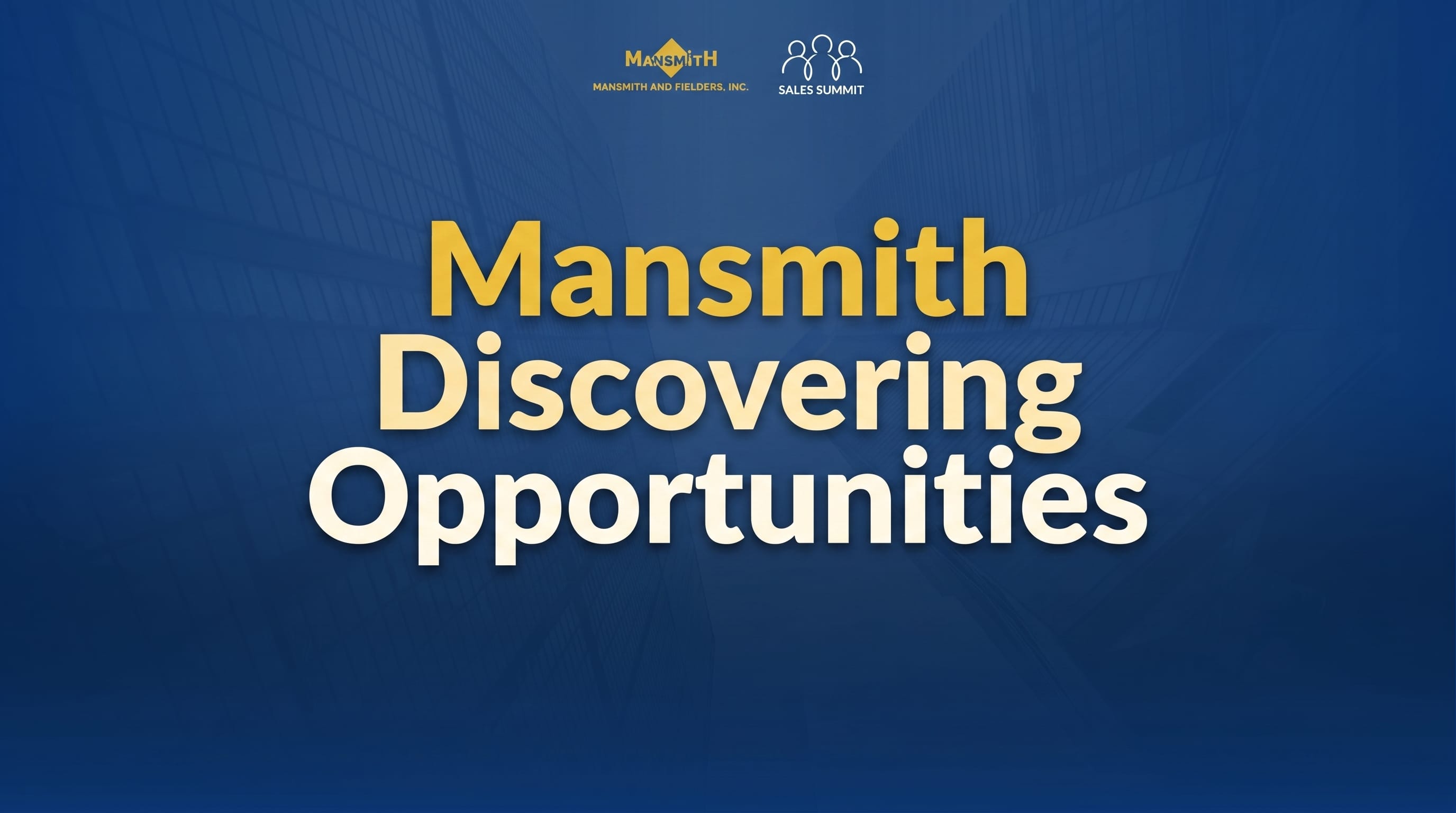 Mansmith Discovering Opportunities seminar