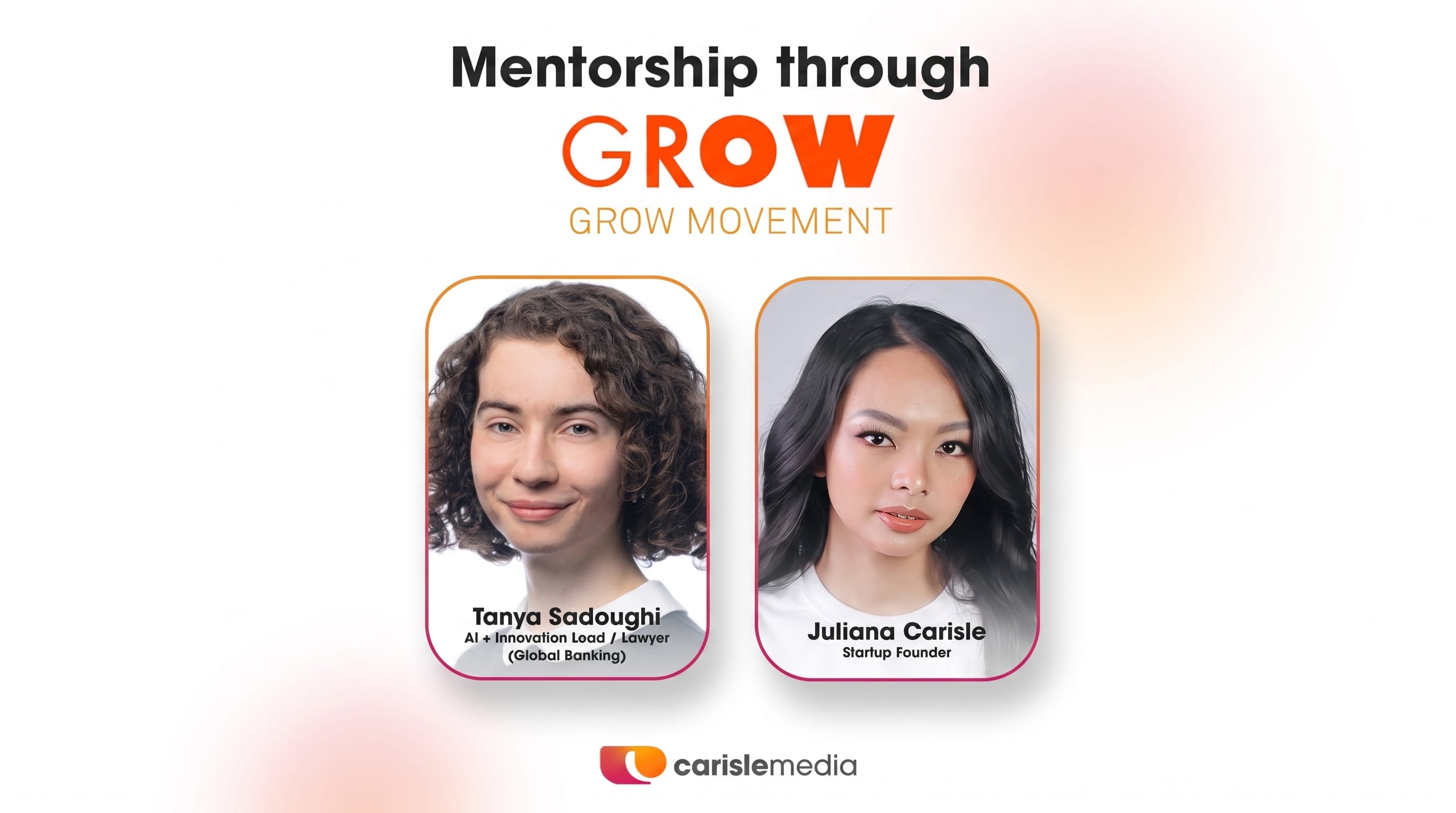 Mentorship through Grow Movement with Tanya Sadoughi